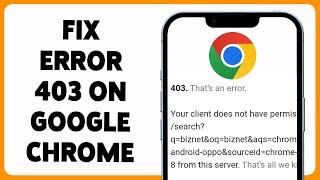 How To Fix Error 403 On Google Chrome In iPhone 2024 | Solve 403 Forbidden Error In Chrome Browser