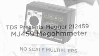 TDS Presents Megger 212459 MJ459 megohmmeter