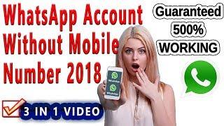 Whatsapp Account Without Mobile Number 2018 | Tricks to Unlimited Whatsapp Account in One Mobile