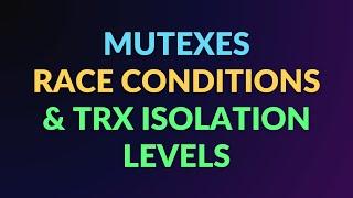 Preventing Race Conditions | Mutexes & Transaction Isolation Levels (w/ TypeScript)