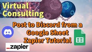 Post to Discord from a Google Sheet | Zapier Tutorial