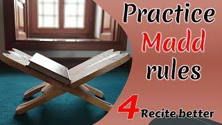 Madd rules (The best way to apply Madd on your recitation)