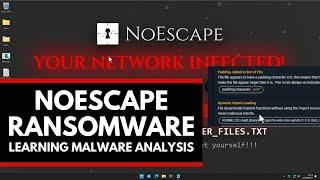 Learning Malware Analysis with NoEscape Ransomware