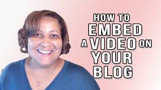 Embed YouTube Videos on Your WordPress Blog