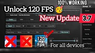 How to Unlock 120 Fps in Pubg Mobile/Bgmi 3.7 Update | Fix lag in Pubg/Bgmi 3.7 Update