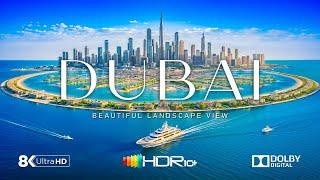 Dubai 8K UHD -  The Pearl of Asia Beautiful Scenery With The Best Piano Music