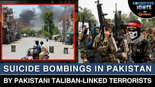 Pakistan Terror Attack: TTP-Linked Group Hits Army Base with Suicide Bombings | Connecting The Dots