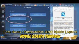 Cara Menghapus Akun Mobile Legends Permanen Terbaru 2023