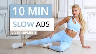 10 MIN SLOW ABS - no hectic, no sweat, kind of elegant, intense burn - Sixpack Workout