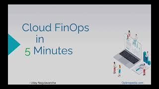 Overview of Cloud FinOps in 5 Minutes