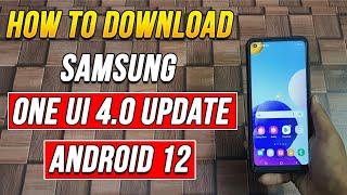 Samsung One ui 4.0 android 12 update kaise download kare | How to download One ui 4.0 Android 12