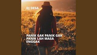 Panik Gak Panik Gak Panik Lah Masa Enggak