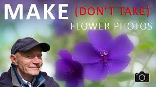 FLOWER PHOTO GUIDE - MAKE DON'T TAKE!