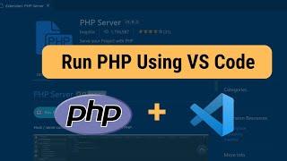 How to Run PHP using VS Code