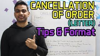 CANCELLATION OF ORDER (LETTER) | Tips & Format