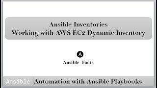 Working with Ansible Dynamic Inventory