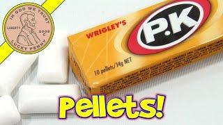 PK Gum, Do You Call Them Pellets?