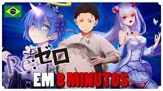 [Fandub] Re:Zero EM 8 MINUTOS (BR)