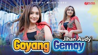 Jihan Audy - Goyang Gemoy (Official Music Video)