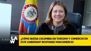 ¿Cómo queda Colombia en turismo y comercio en este Gobierno? Responde MinComercio