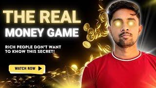 How to Get Rich: "The Real Money Game" Explained | The Secret to Financial Freedom in 2024