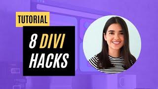 8 Awesome WordPress Divi Hacks for Your Website