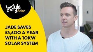 Jade from Brisbane saves $3,600 a year with his Instyle Solar System