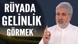 Rüyada Gelinlik Görmek Ne Anlama Gelir? | Mehmet Emin Kırgil