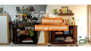 HANYA 5 MENIT! Tips Dekorasi Rumah Minimalis yang Instagrammable [#MakeWithCASA]