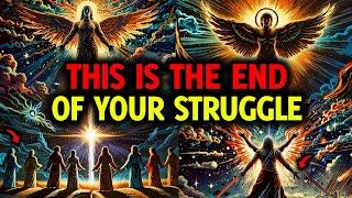 CHOSEN ONES: THIS IS THE END OF YOUR STRUGGLE