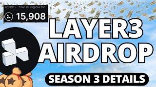 Layer3 Airdrop News! Season 3 Soon to be Over!