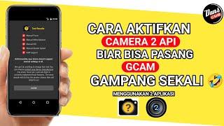 Cara Pasang Gcam di Semua Android | Cek Camera 2 api aktif Atau Tidak