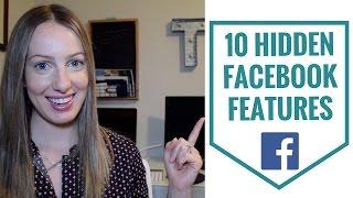 10 Hidden Facebook Features - Power User Tips