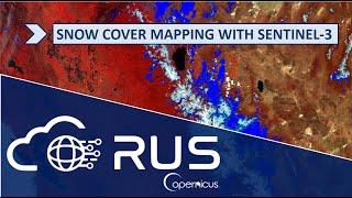 RUS Webinar: Snow Cover Mapping with Sentinel-3 - CRYO05