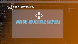 How to Move Multiple Layers Together in Gimp | Copy Layers from One Image to the Other in Gimp