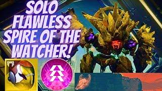 Solo Flawless Spire of the Watcher With Commentary- Prismatic Hunter