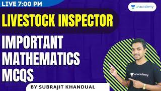 Live stock inspector- Important Mathematics MCQs by Subrajit sir