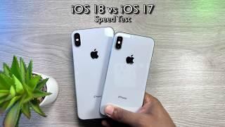 iOS 18 vs iOS 17 SPEED TEST on iPhone XS & iPhone XS Max