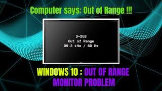 Out of Range Monitor Problem Fixed in just about 2 Minutes