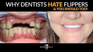 Why Dentists Hate Dental Partials / Flippers for Missing Teeth - and Why You Should Too!