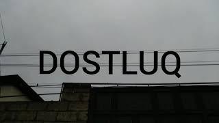 DOSTLUQ (Qısa film)