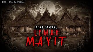 LEMAH MAYIT ( DESA TUMBAL ) PART  1