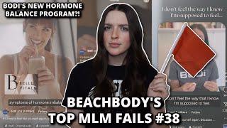 MLM FAILS #38 | Bodi's Newest Hormonal Program Scam *beachbody*