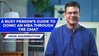 A Busy Person's Guide to doing an MBA through the GMAT | Crackverbal - GMAT & MBA Admissions Prep