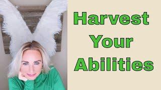 Ascension Update - Harvest Your Abilities with Jessica Alstrom  -Second Sunday