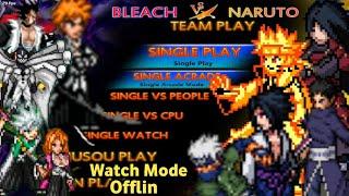 Watch Mode Bleach VS Naruto V3.8.2 Sport Version Offline Game [Android/PC]