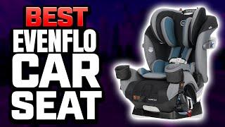 5 Best Evenflo Car Seat 2024 (Tested & Reviewed)