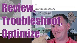 Power Apps Review, Troubleshooting, and Optimization