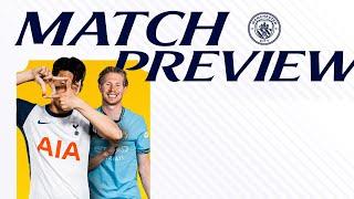 Tottenham Hotspur v Manchester City | Premier League Match Preview