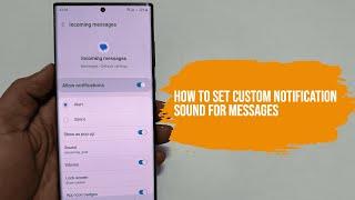 How to Set Custom Text Messages Notification Sound on Samsung Galaxy S22/S22 Plus/S22 Ultra